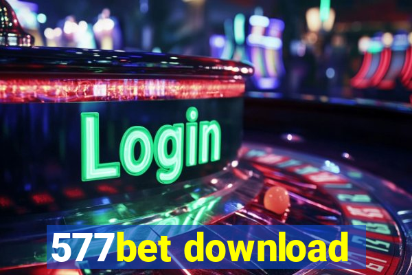 577bet download